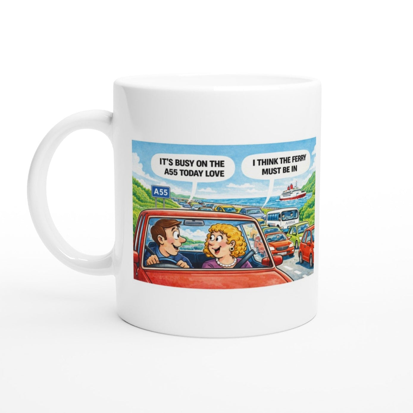 A55 "The Ferry Must Be In" Mug