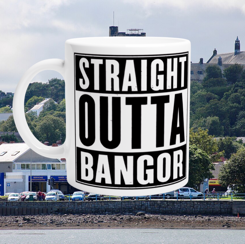 Straight OUTTA Bangor Mug