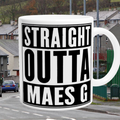Straight OUTTA Maes G  - Bangor Mug
