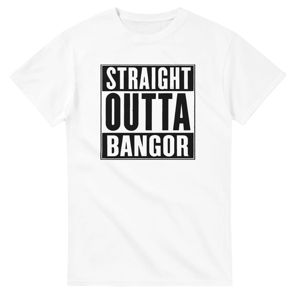 Straight Outta Bangor T-Shirt
